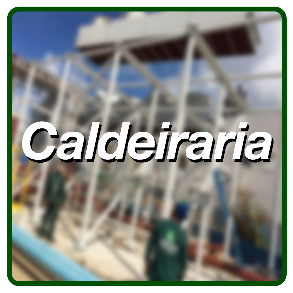 Caldeiraria Desf